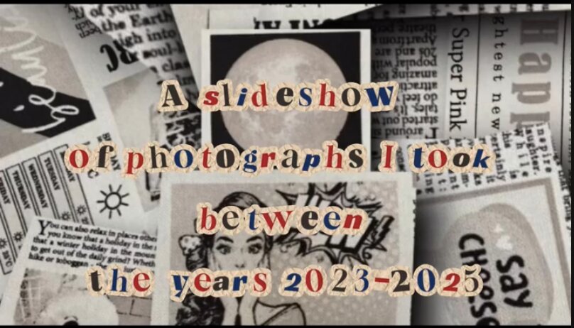 Hey! — a slideshow of photographs taken between 2023-2025